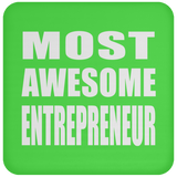 Most Awesome Entrepreneur - Drink Coaster