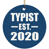 Typist Established EST. 2020 - Circle Ornament