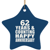 Happy 62nd Anniversary 62 Years & Counting - Star Ornament