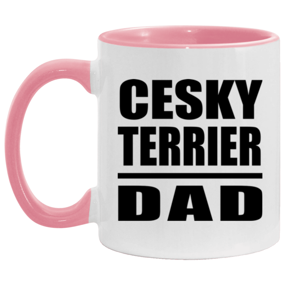 Cesky Terrier Dad - 11oz Accent Mug Pink