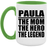 Paula The Mom The Hero The Legend - 15oz Accent Mug Green