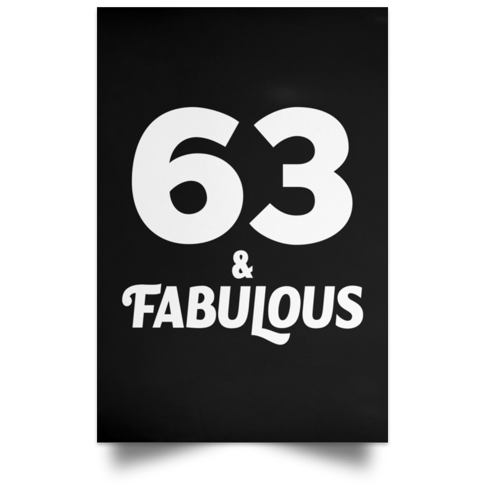 63rd Birthday 63 & Fabulous - Poster Portrait