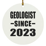 Geologist Since 2023 - Circle Ornament