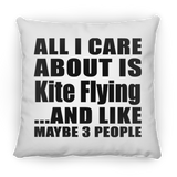 All I Care About Is Kite Flying - Throw Pillow