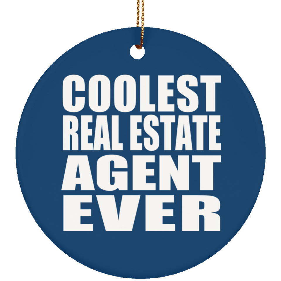 Coolest Real Estate Agent Ever - Circle Ornament
