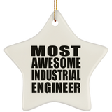 Most Awesome Industrial Engineer - Star Ornament