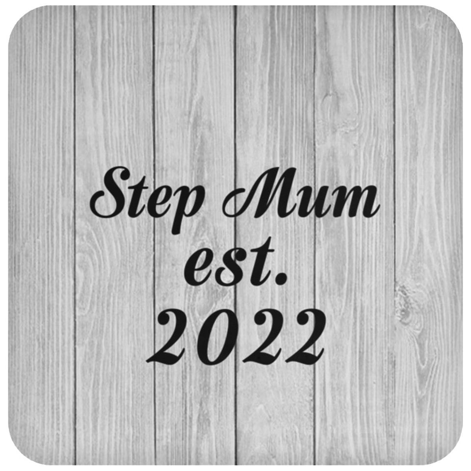 Step Mum Established Est. 2022 - Drink Coaster F
