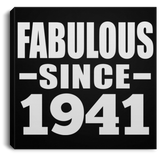 83rd Birthday Fabulous Since 1941 - Canvas Square