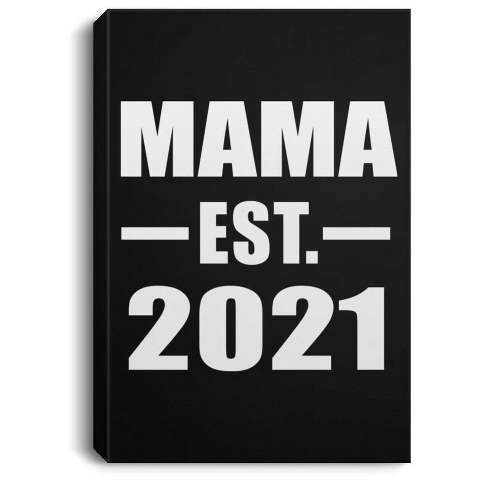 Mama Established EST. 2021 - Canvas Portrait