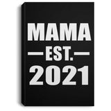 Mama Established EST. 2021 - Canvas Portrait
