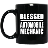 Blessed Automobile Mechanic - 11oz Coffee Mug Black