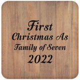 First Christmas As Family Of Seven 2022 - Drink Coaster C