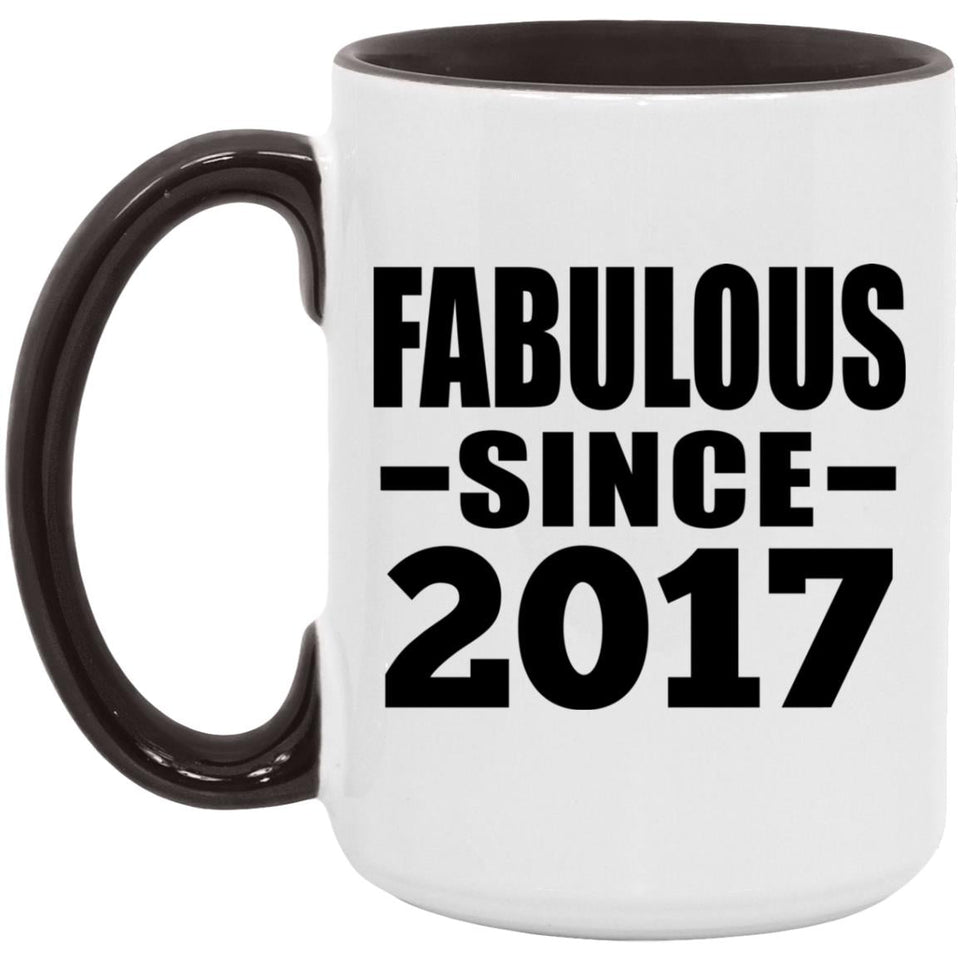 7th Birthday Fabulous Since 2017 - 15oz Accent Mug Black