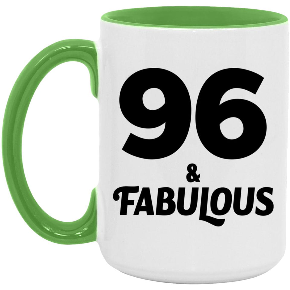 96th Birthday 96 & Fabulous - 15oz Accent Mug Green