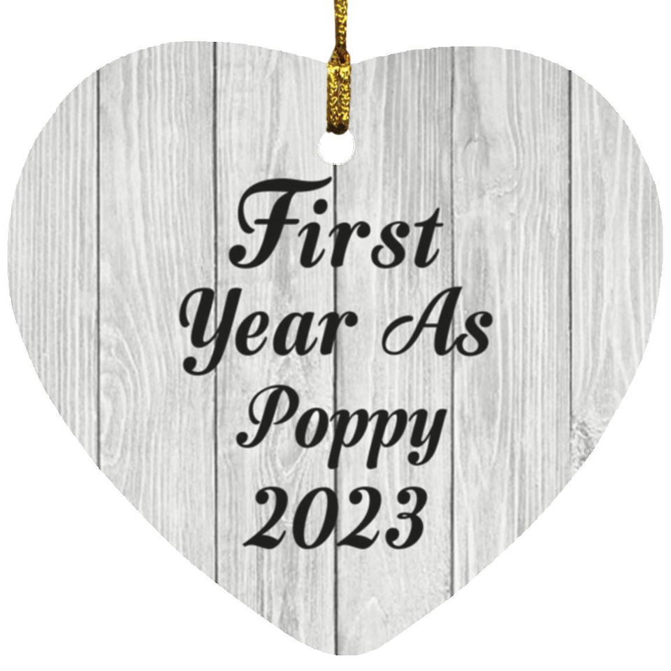 First Year As Poppy 2023 - Heart Ornament F