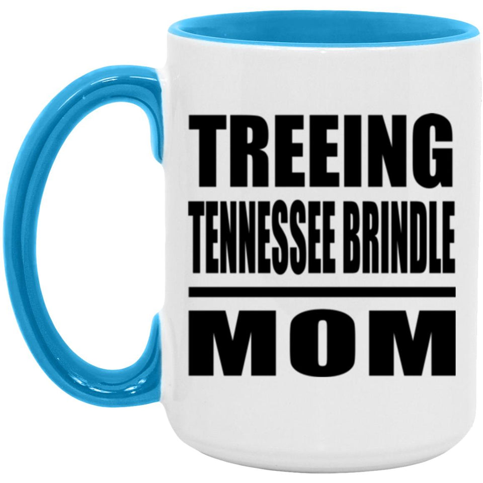 Treeing Tennessee Brindle Mom - 15oz Accent Mug Blue