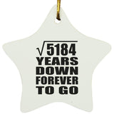 72nd Anniversary Square Root of 5184 Years Down Forever To Go - Star Ornament