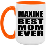 Maxine Best Mom Ever - 15oz Accent Mug Orange