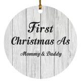 First Christmas As Mommy & Daddy - Circle Ornament F