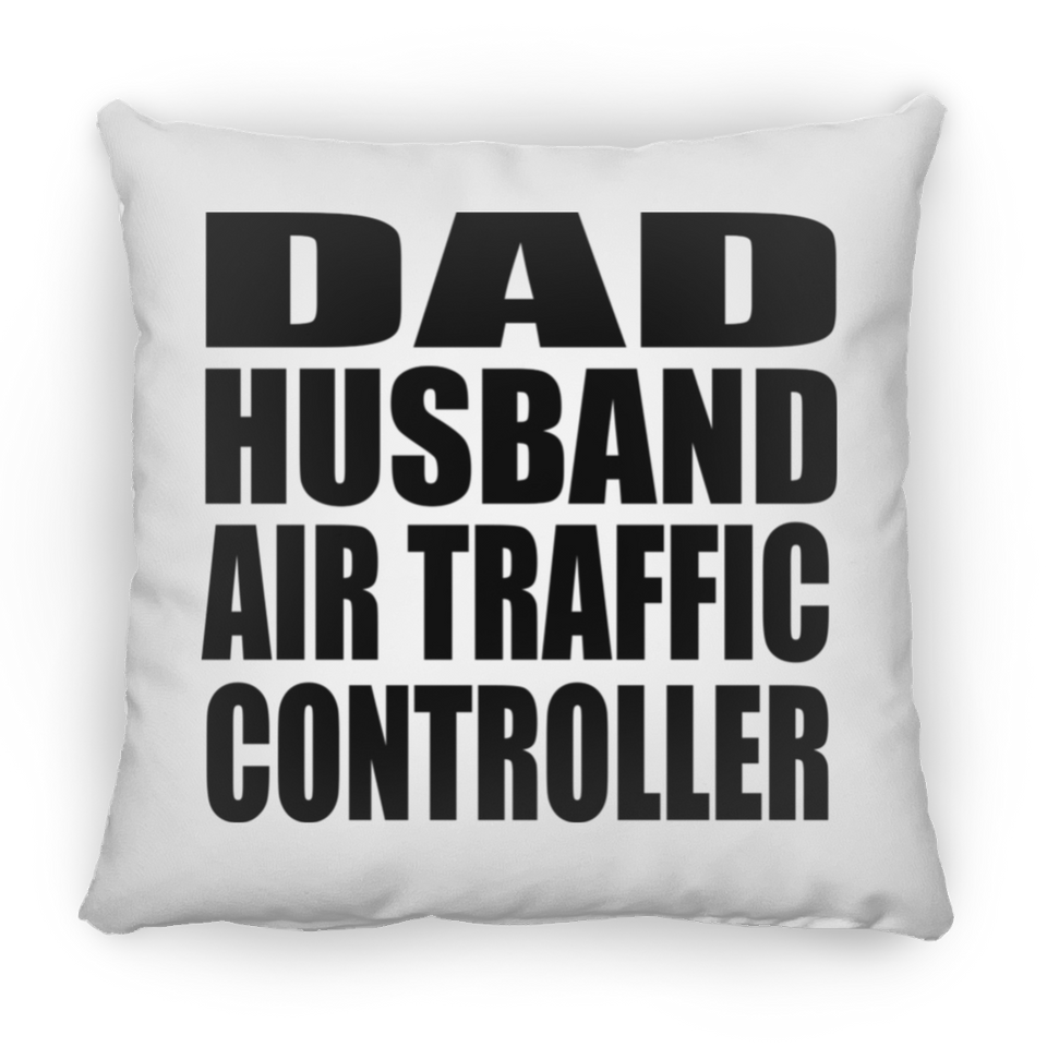 Dad Husband Air Traffic Controller - Throw Pillow