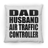 Dad Husband Air Traffic Controller - Throw Pillow