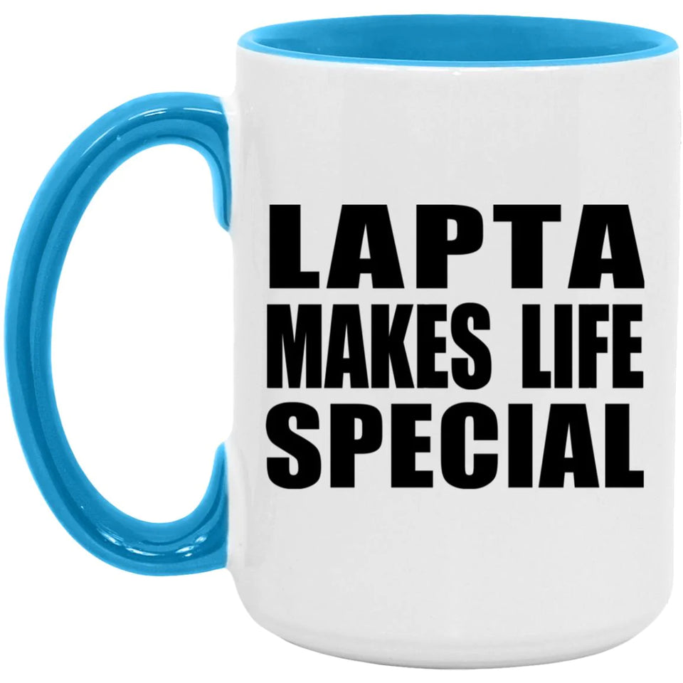 Lapta Makes Life Special - 15oz Accent Mug Blue