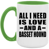 All I Need Is Love And A Basset Hound - 15oz Accent Mug Green