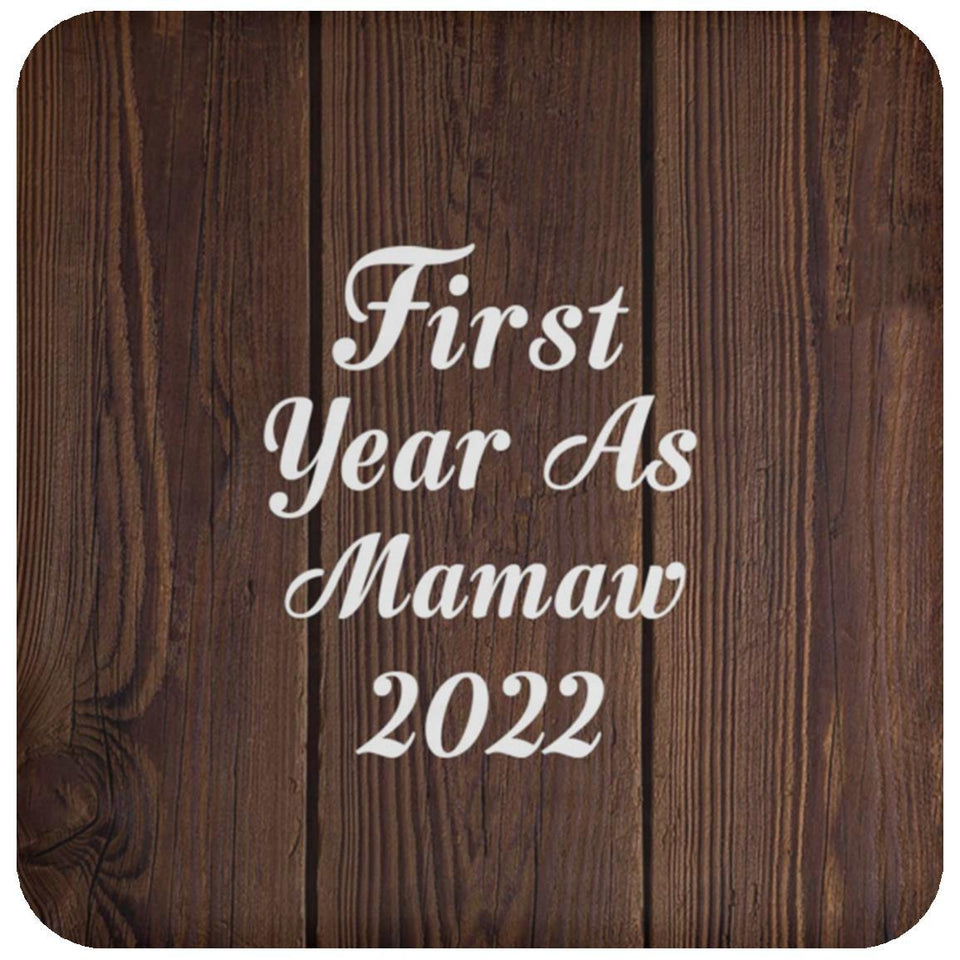 First Year As Mamaw 2022 - Drink Coaster D