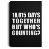 51st Anniversary 18,615 Days Together But Who's Counting - Canvas Portrait