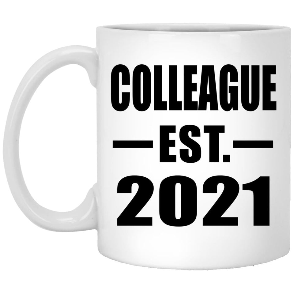 Colleague Established EST. 2021 - 11oz Coffee Mug