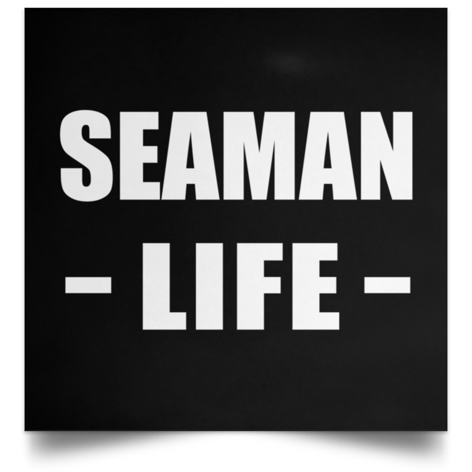 Seaman Life - Poster Square