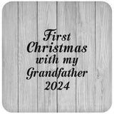 First Christmas With My Grandfather 2024 - Drink Coaster F