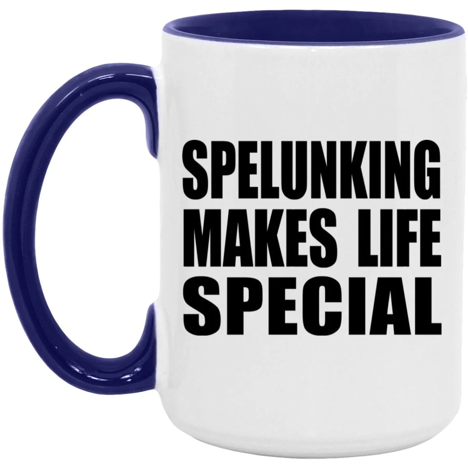 Spelunking Makes Life Special - 15oz Accent Mug Purple