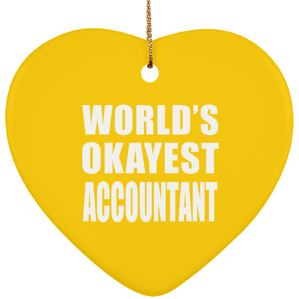 World's Okayest Accountant - Heart Ornament