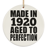 104th Birthday Made In 1920 Aged to Perfection - Circle Ornament