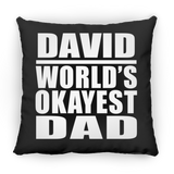 David World's Okayest Dad - Throw Pillow Black
