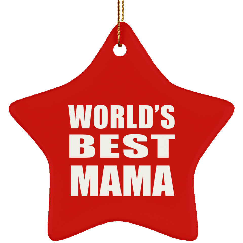 World's Best Mama - Star Ornament