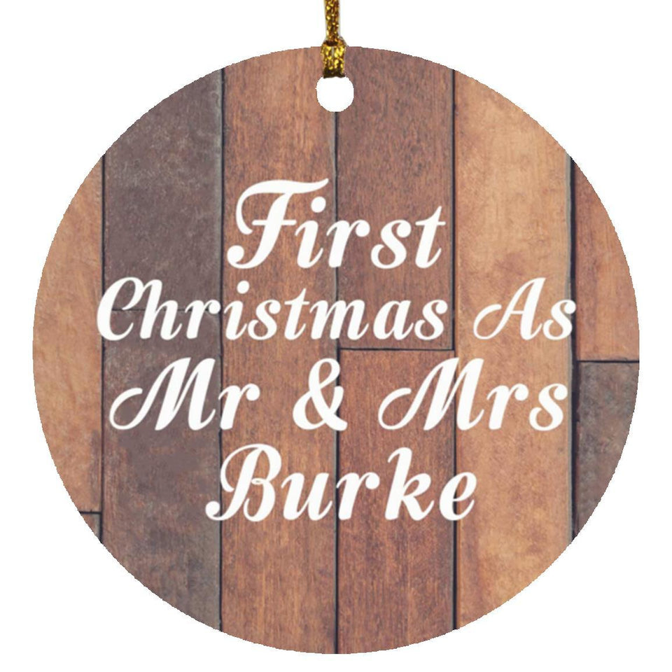 First Christmas As Mr & Mrs Burke - Circle Ornament E