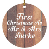First Christmas As Mr & Mrs Burke - Circle Ornament E