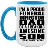 Proud Funeral Director Dad Of Awesome Son - 15oz Accent Mug Blue