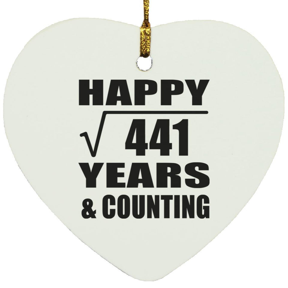 Happy 21st Anniversary Square Root of 441 Years & Counting - Heart Ornament