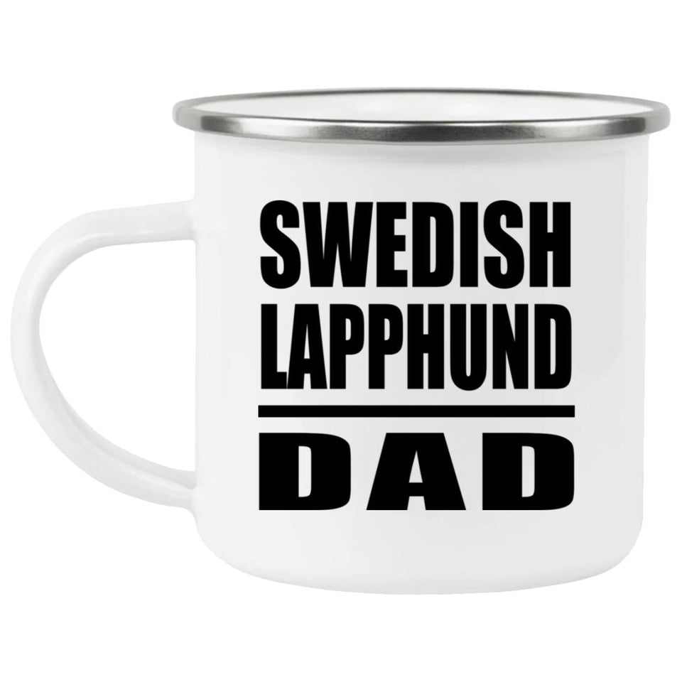 Swedish Lapphund Dad - 12oz Camping Mug