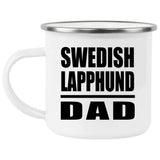 Swedish Lapphund Dad - 12oz Camping Mug