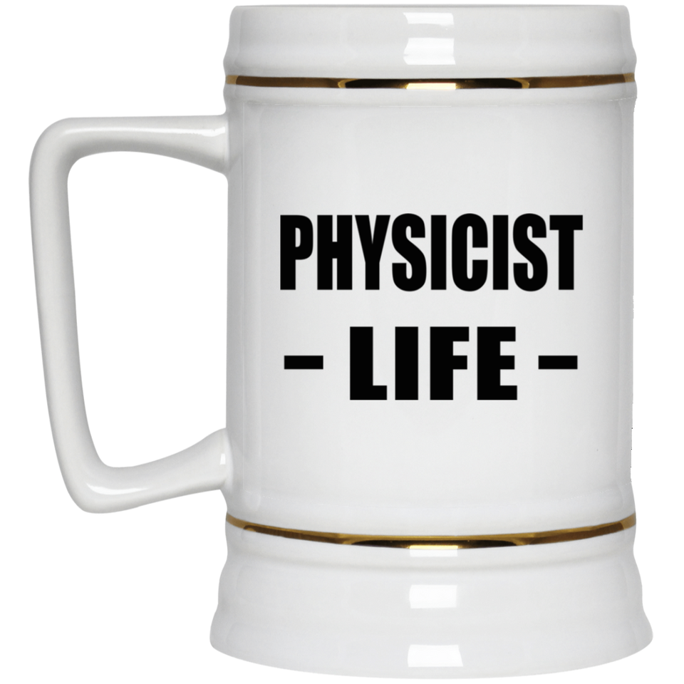 Physicist Life - Beer Stein