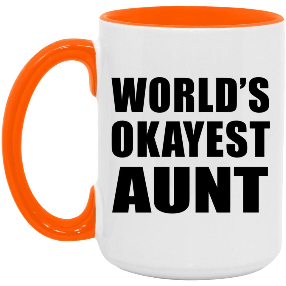 World's Okayest Aunt - 15oz Accent Mug Orange