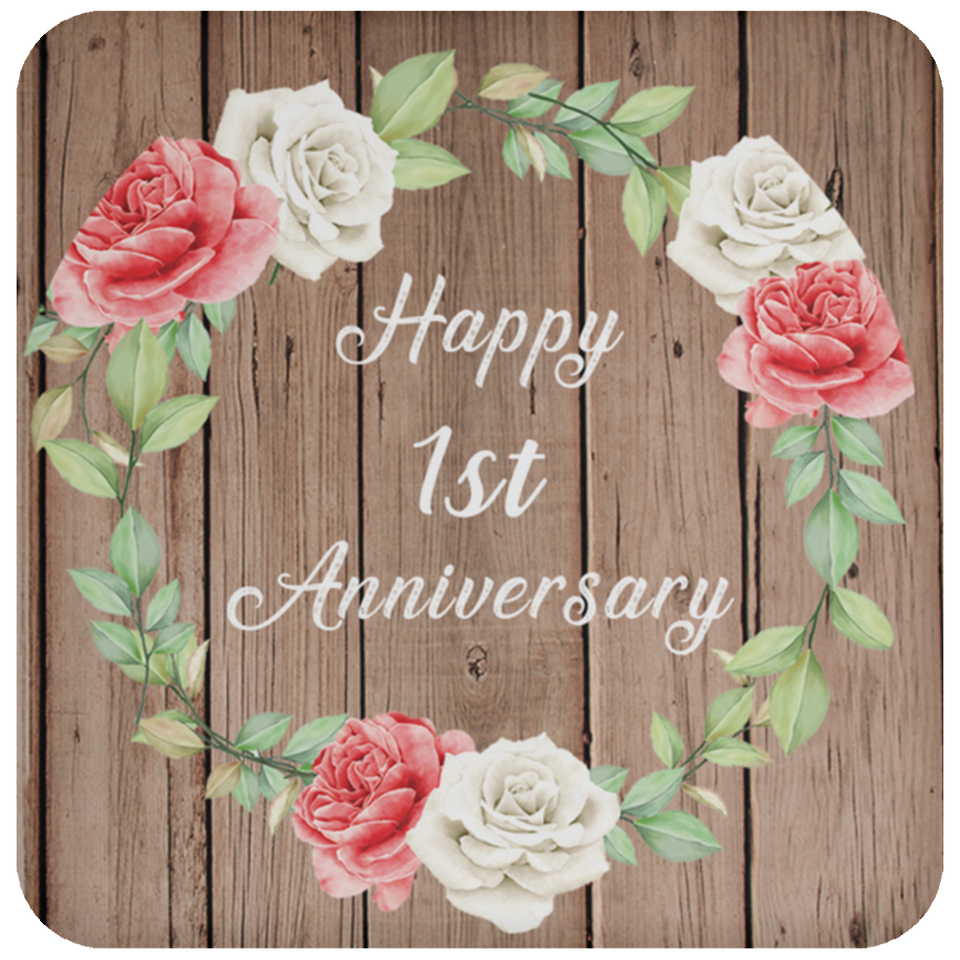Happy 1st Anniversary - Drink Coaster B