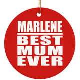 Marlene Best Mum Ever - Circle Ornament