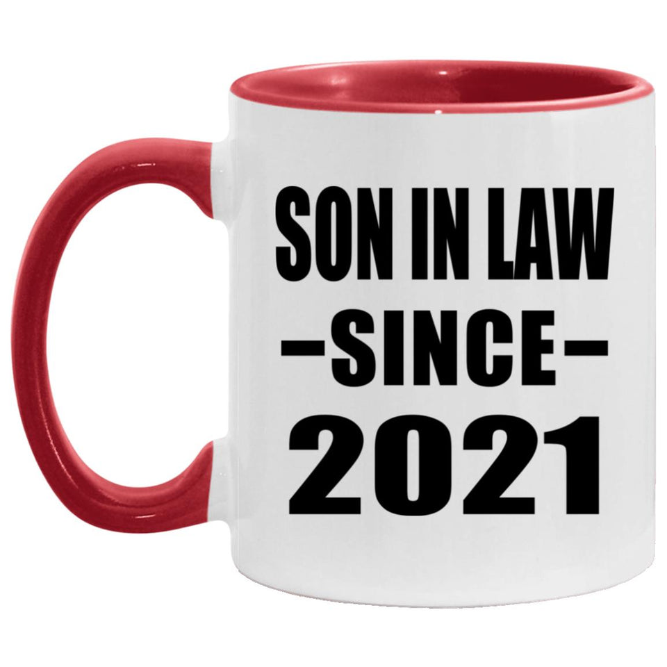 Son In Law Since 2021 - 11oz Accent Mug Red