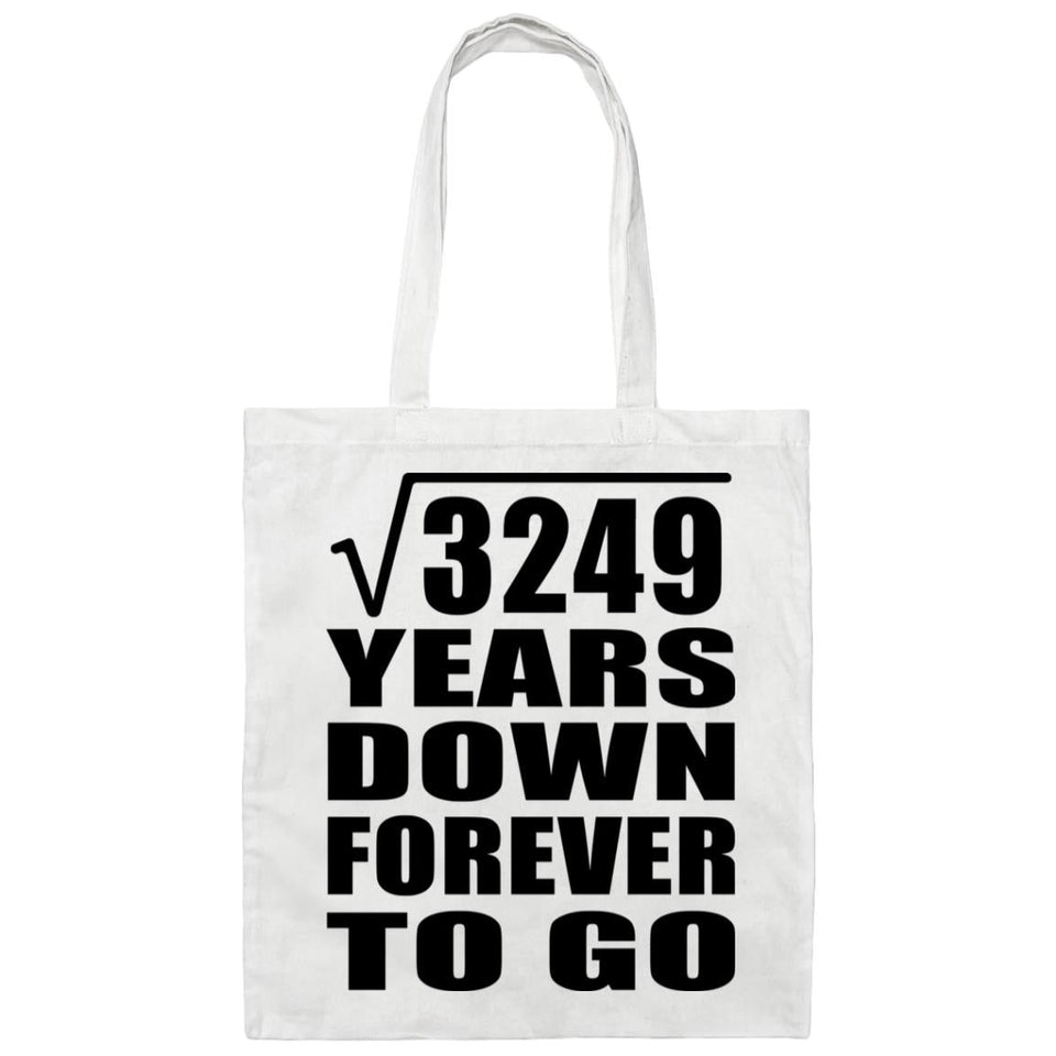 57th Anniversary Square Root of 3249 Years Down Forever To Go - Tote Bag White