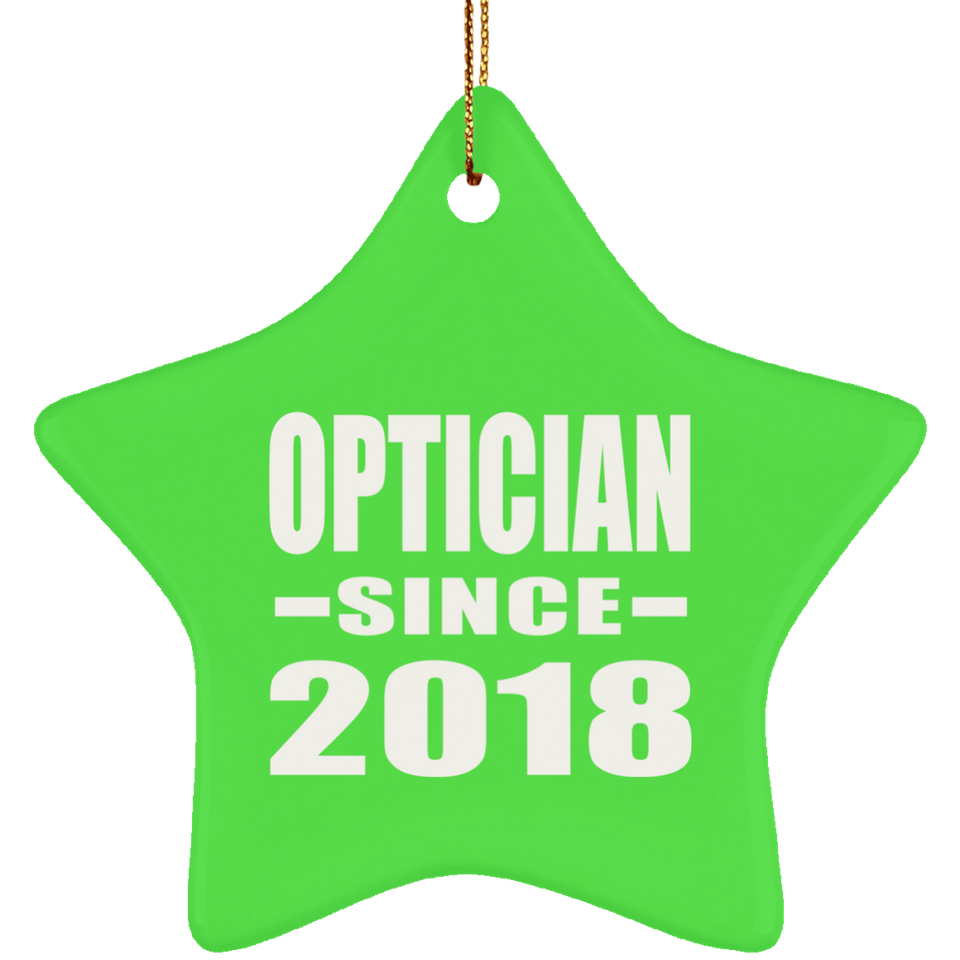 Optician Since 2018 - Star Ornament